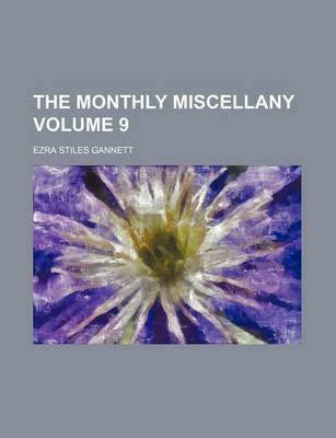 Book cover for The Monthly Miscellany Volume 9