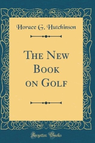Cover of The New Book on Golf (Classic Reprint)