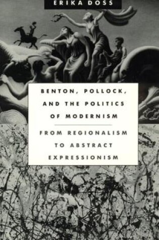 Cover of Benton, Pollock, and the Politics of Modernism