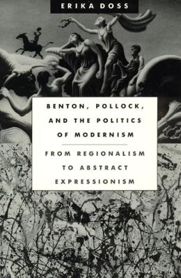 Book cover for Benton, Pollock, and the Politics of Modernism