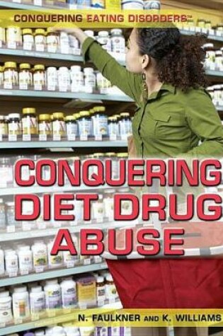 Cover of Conquering Diet Drug Abuse