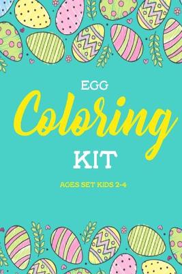 Book cover for Egg coloring kit ages set 2-4