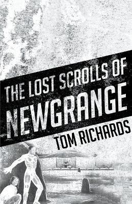 Book cover for The Lost Scrolls of Newgrange