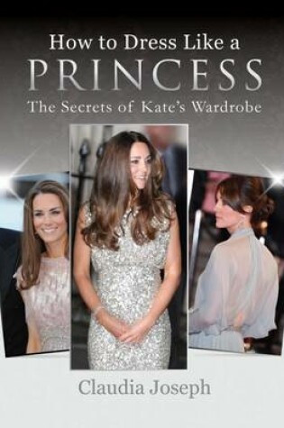 Cover of How to Dress Like a Princess