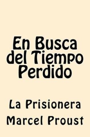 Cover of En Busca del Tiempo Perdido (La Prisionera)