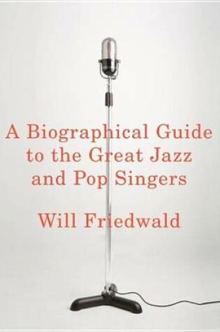 Cover of A Biographical Guide to the Great Jazz and Pop Singers