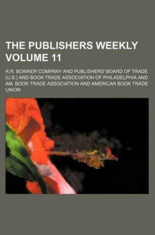 Cover of The Publishers Weekly Volume 11