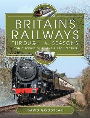 Book cover for Britains Railways Through the Seasons