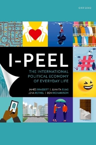 Cover of I-PEEL: The International Political Economy of Everyday Life