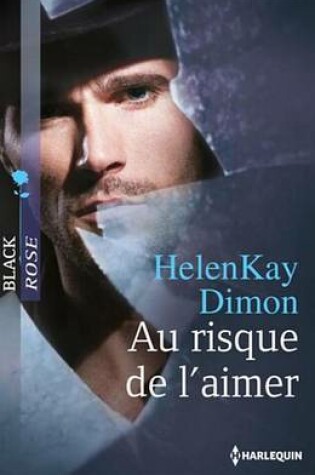 Cover of Au Risque de L'Aimer