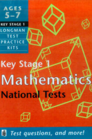 Cover of Longman Test Practice Kits: Key Stage 1 Mathematics