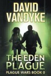 Book cover for The Eden Plague