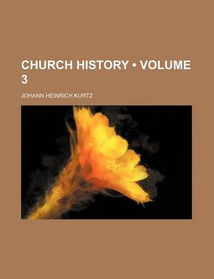 Book cover for Church History (Volume 3)