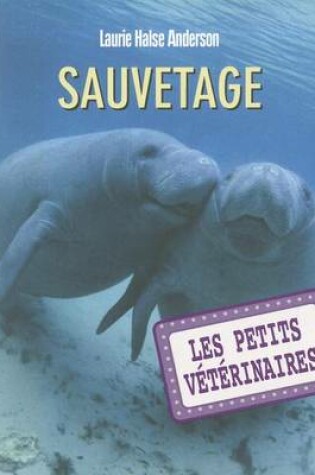 Cover of Petits Veterinaires N4 Sauveta