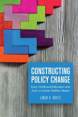 Book cover for Constructing Policy Change