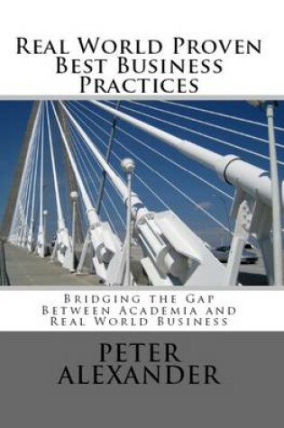 Cover of Real World Proven Best Business Practices