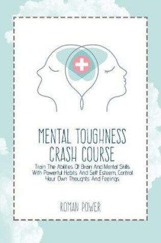 Cover of Mental Toughness Crash Course