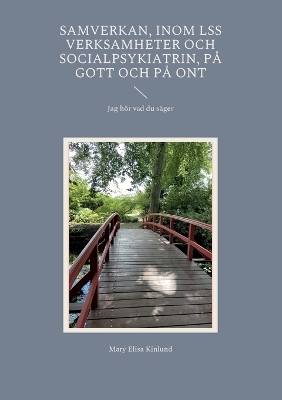 Book cover for Samverkan, Inom LSS verksamheter och socialpsykiatrin, på gott och på ont