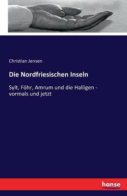 Book cover for Die Nordfriesischen Inseln