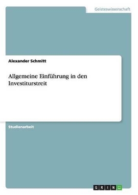 Book cover for Allgemeine Einfuhrung in den Investiturstreit