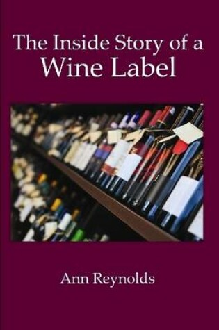 Cover of The Inside Story of a Wine Label