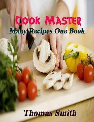 Book cover for Cook Master: Many Recipes One Book