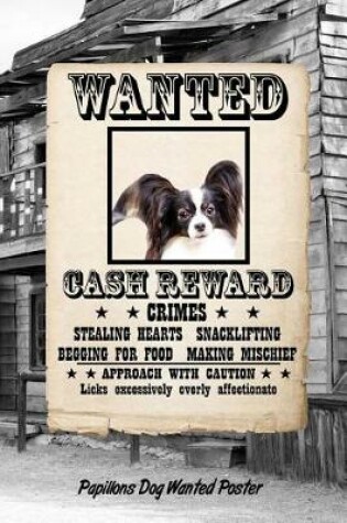 Cover of Papillons Dog Wanted Poster