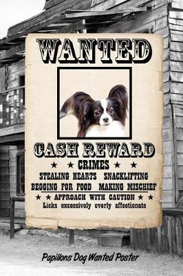 Book cover for Papillons Dog Wanted Poster