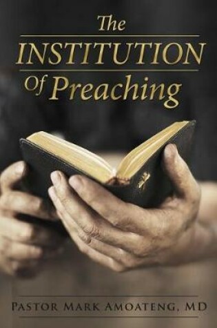 Cover of The Institution of Preaching