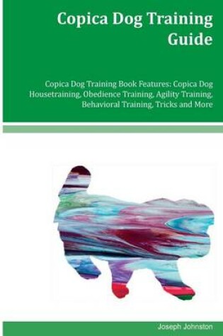 Cover of Copica Dog Training Guide Copica Dog Training Book Features