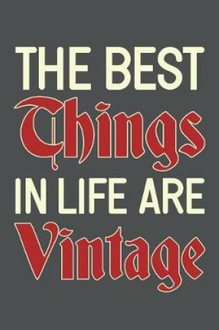 Cover of The Best Things In Life Are Vintage