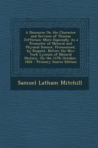 Cover of A Discourse on the Character and Services of Thomas Jefferson