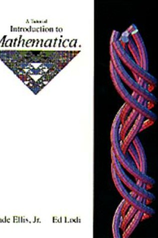 Cover of A Tutorial Introduction to Mathematica