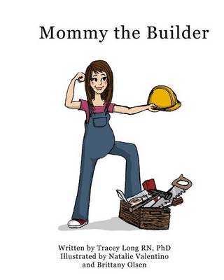 Book cover for Mommy the Builder