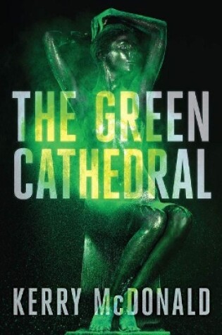 Cover of The Green Cathedral