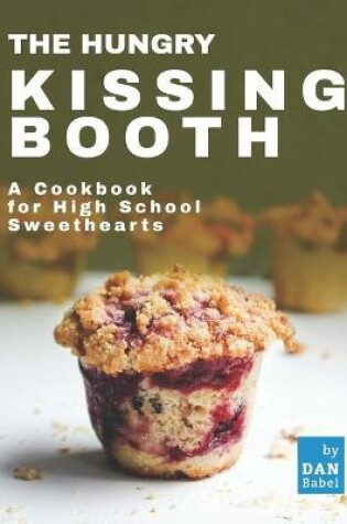 Cover of The Hungry Kissing Booth