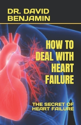 Book cover for How to Deal with Heart Failure