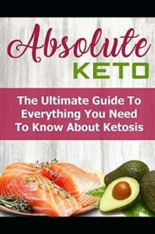 Cover of Absolute Keto