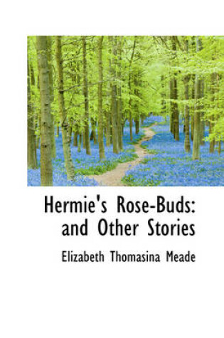 Cover of Hermie's Rose-Buds