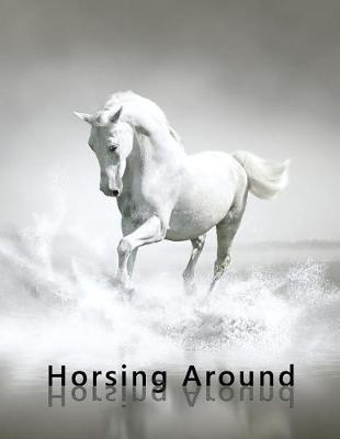 Book cover for Horsing Around