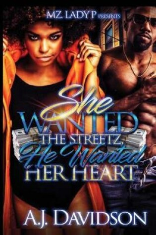 Cover of She Wanted The Streets, He Wanted Her Heart