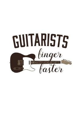 Book cover for Guitarists Finger Faster