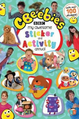 Cover of CBeebies: My Awesome Sticker and Activity Annual