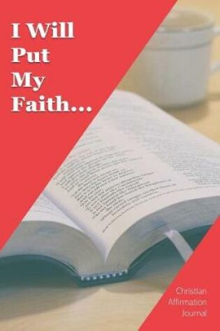 Cover of I Will Put My Faith...
