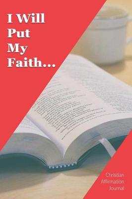 Book cover for I Will Put My Faith...