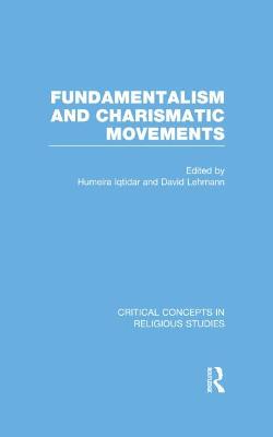Cover of Fundamentalism and Charismatic Movements