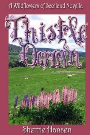 Cover of Thistle Down