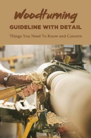 Cover of Woodturning Guideline With Detail