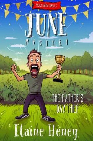 Cover of The Father's Day Thief | Blackthorn Stables June Mystery