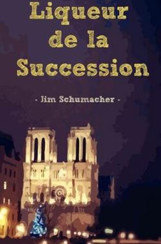 Cover of Liqueur de la Succession